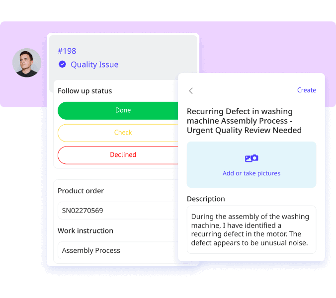 A quality issue report interface is displayed, showing a user's profile picture, report number #198, and follow-up status (Done, Check, Declined). The detailed report indicates an issue with a washing machine motor. Options to add or take pictures are also available.
