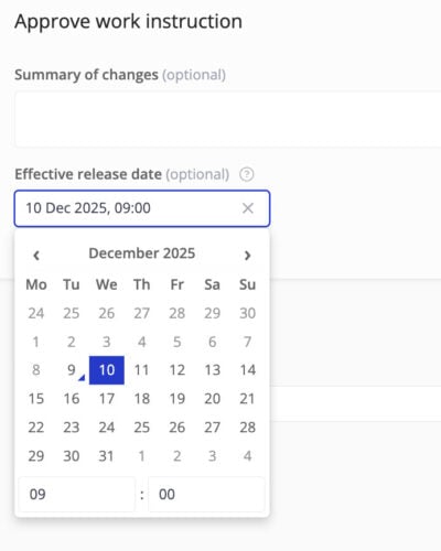 Screenshot of the “Approve work instruction” modal in Azumuta. It includes two optional fields: Summary of changes (empty) and Effective release date, where the selected date is 10 Dec 2025, 09:00. A date and time picker is open below, displaying a monthly calendar for December 2025 with the 10th highlighted in blue.